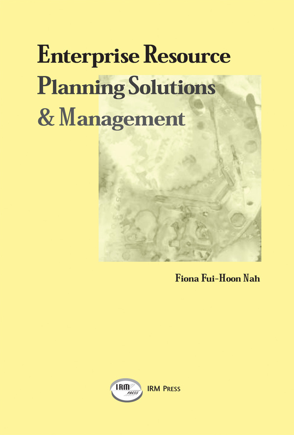 Enterprise Resource Planning: Solutions and Management