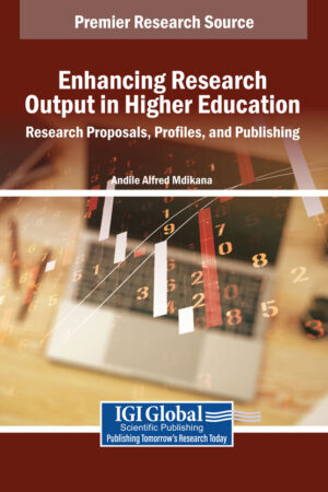 Enhancing Research Output in Higher Education: Research Proposals, Profiles, and Publishing