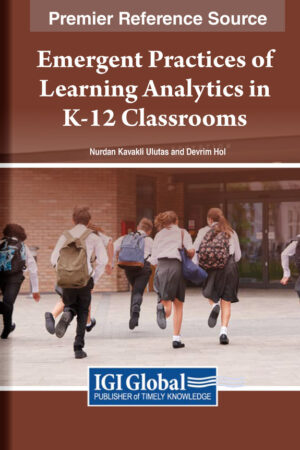 Emergent Practices of Learning Analytics in K-12 Classrooms