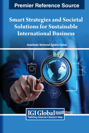 Smart Strategies and Societal Solutions for Sustainable International Business
