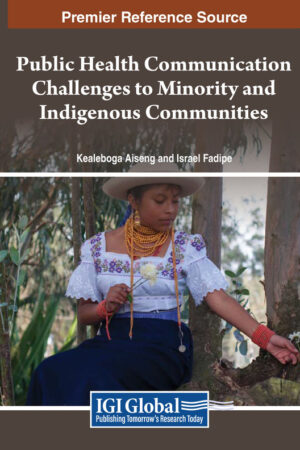 Public Health Communication Challenges to Minority and Indigenous Communities