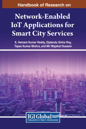 Handbook of Research on Network-Enabled IoT Applications for Smart City Services