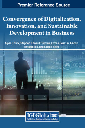 Convergence of Digitalization, Innovation, and Sustainable Development in Business
