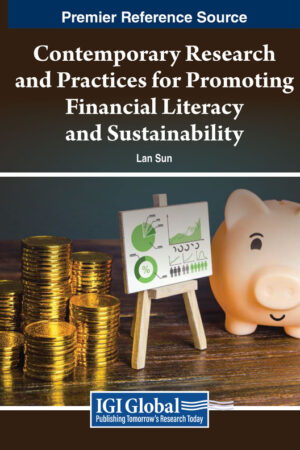Contemporary Research and Practices for Promoting Financial Literacy and Sustainability
