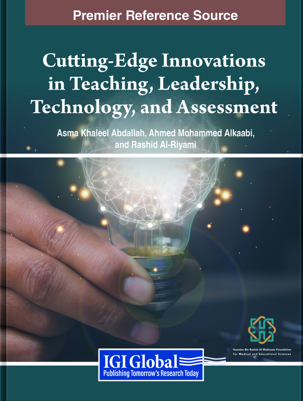 Cutting-Edge Innovations in Teaching, Leadership, Technology, and Assessment