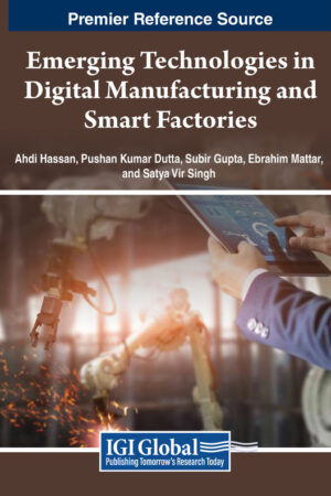 Emerging Technologies in Digital Manufacturing and Smart Factories