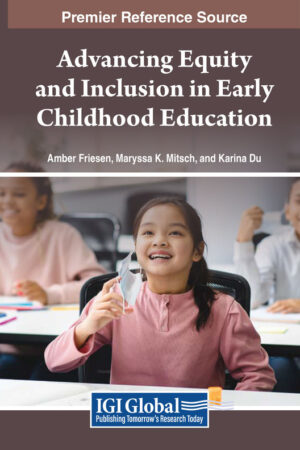 Advancing Equity and Inclusion in Early Childhood Education