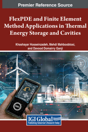 FlexPDE and Finite Element Method Applications in Thermal Energy Storage and Cavities