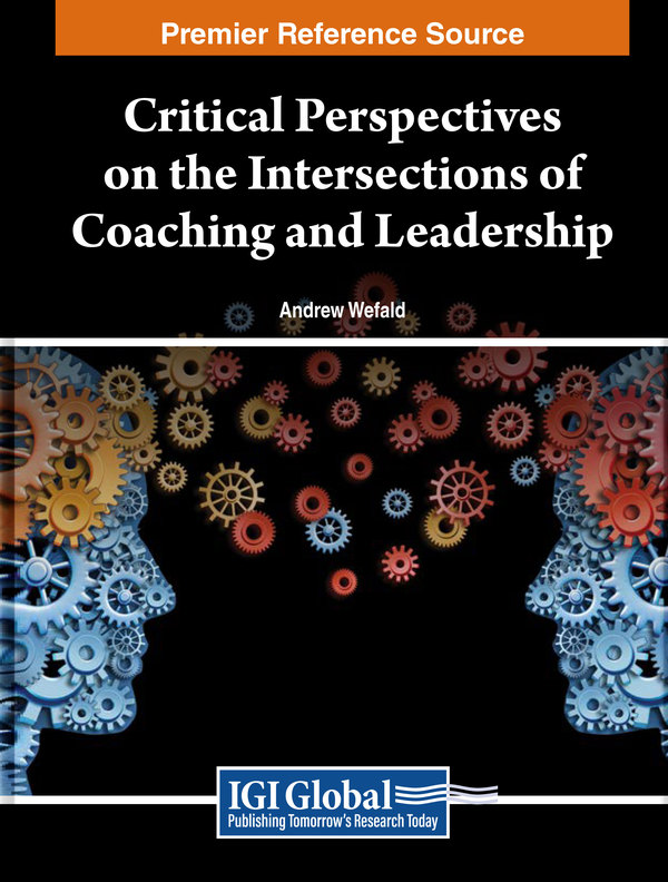 Critical Perspectives on the Intersections of Coaching and Leadership