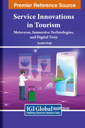 Service Innovations in Tourism: Metaverse, Immersive Technologies, and Digital Twin