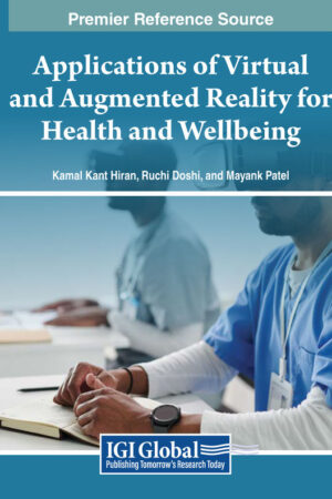 Applications of Virtual and Augmented Reality for Health and Wellbeing