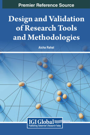 Design and Validation of Research Tools and Methodologies
