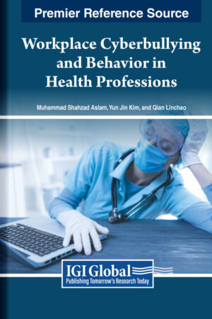 Workplace Cyberbullying and Behavior in Health Professions
