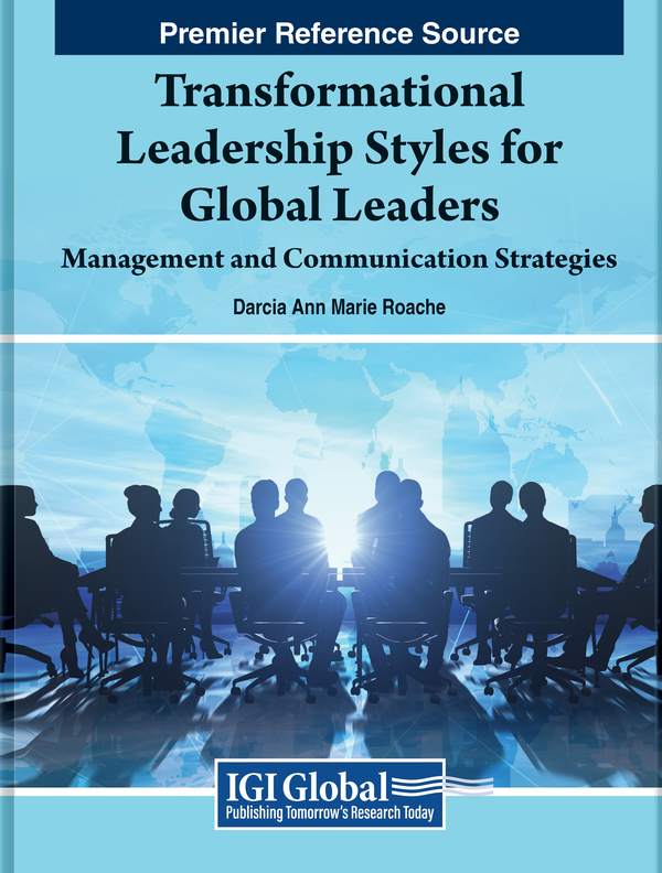 Transformational Leadership Styles for Global Leaders: Management and Communication Strategies
