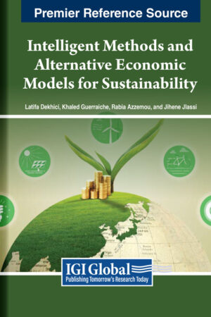 Intelligent Methods and Alternative Economic Models for Sustainability