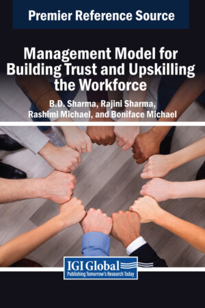 Management Model for Building Trust and Upskilling the Workforce