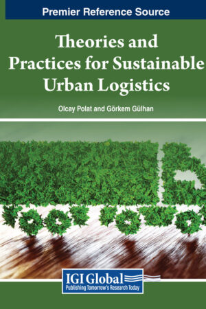 Theories and Practices for Sustainable Urban Logistics