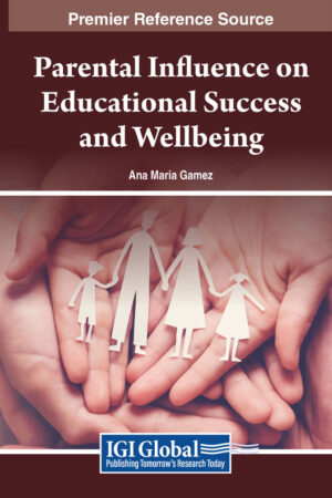Parental Influence on Educational Success and Wellbeing