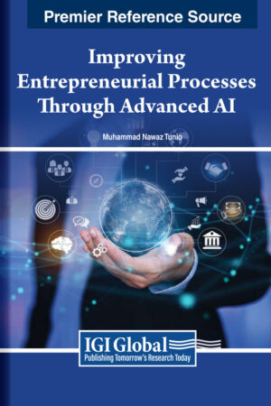 Improving Entrepreneurial Processes Through Advanced AI