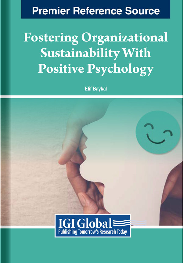 Fostering Organizational Sustainability With Positive Psychology