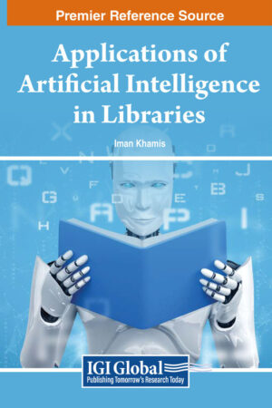 Applications of Artificial Intelligence in Libraries