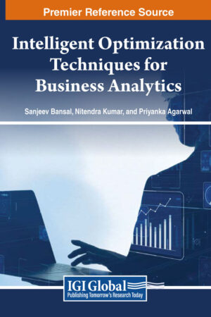 Intelligent Optimization Techniques for Business Analytics