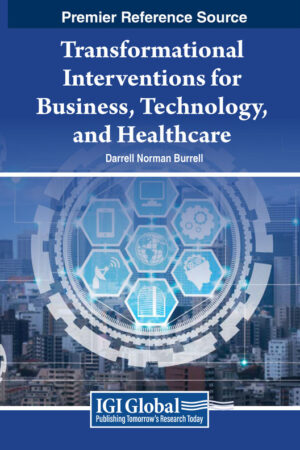 Transformational Interventions for Business, Technology, and Healthcare