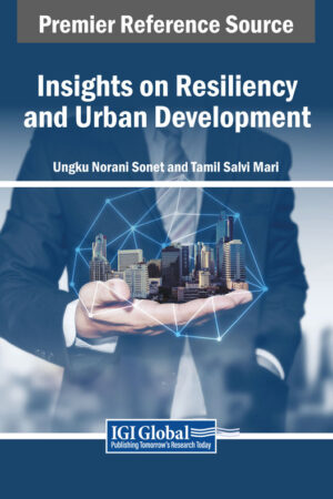Insights on Resiliency and Urban Development