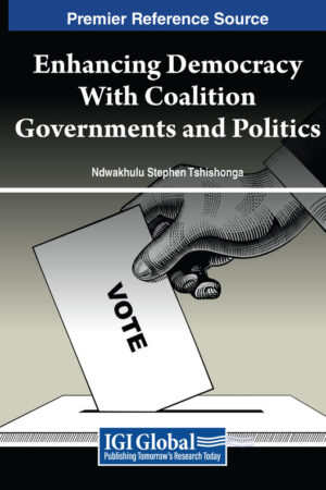 Enhancing Democracy With Coalition Governments and Politics
