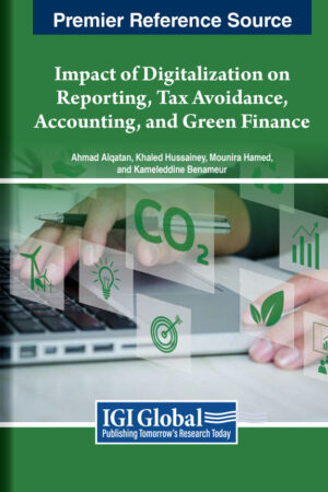 Impact of Digitalization on Reporting, Tax Avoidance, Accounting, and Green Finance