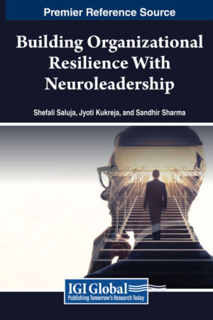 Building Organizational Resilience With Neuroleadership