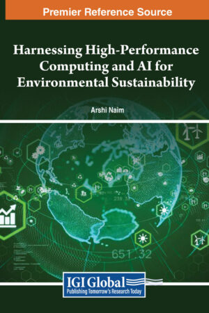 Harnessing High-Performance Computing and AI for Environmental Sustainability