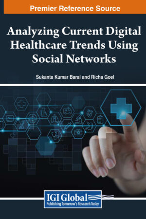 Analyzing Current Digital Healthcare Trends Using Social Networks