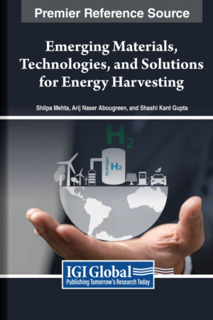 Emerging Materials, Technologies, and Solutions for Energy Harvesting