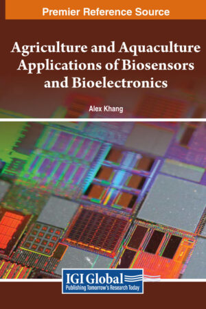 Agriculture and Aquaculture Applications of Biosensors and Bioelectronics