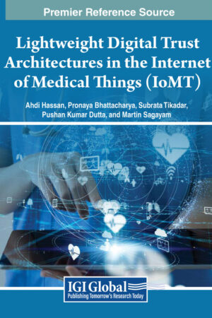 Lightweight Digital Trust Architectures in the Internet of Medical Things (IoMT)