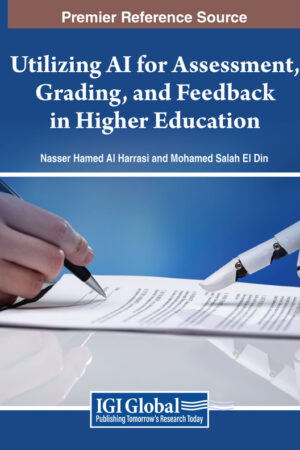 Utilizing AI for Assessment, Grading, and Feedback in Higher Education