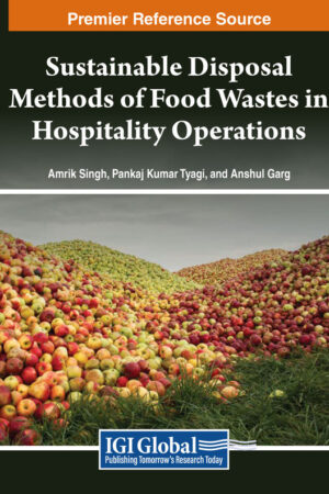 Sustainable Disposal Methods of Food Wastes in Hospitality Operations