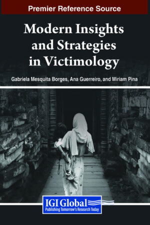 Modern Insights and Strategies in Victimology