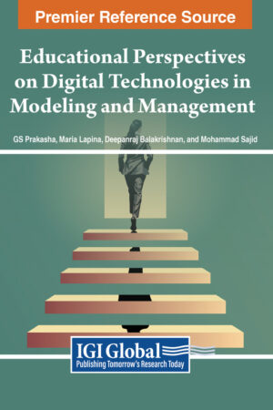 Educational Perspectives on Digital Technologies in Modeling and Management