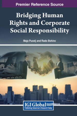 Bridging Human Rights and Corporate Social Responsibility: Pathways to a Sustainable Global Society
