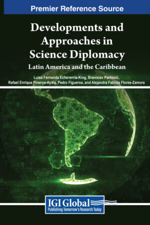 Developments and Approaches in Science Diplomacy: Latin America and the Caribbean