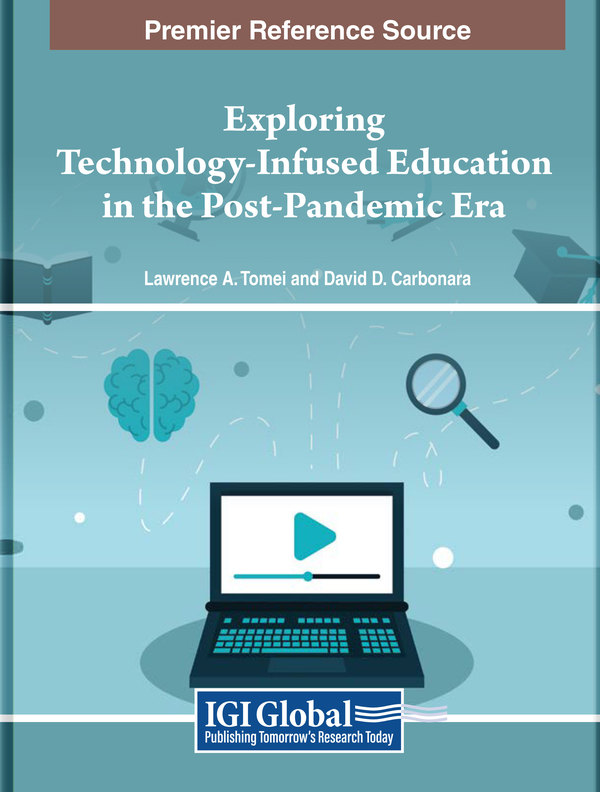 Exploring Technology-Infused Education in the Post-Pandemic Era