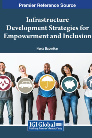 Infrastructure Development Strategies for Empowerment and Inclusion