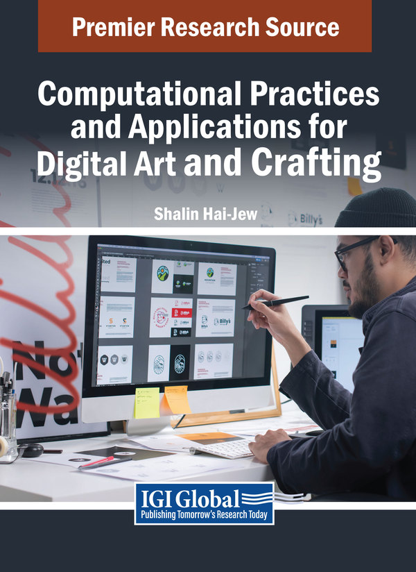 Computational Practices and Applications for Digital Art and Crafting