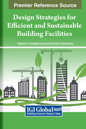 Design Strategies for Efficient and Sustainable Building Facilities