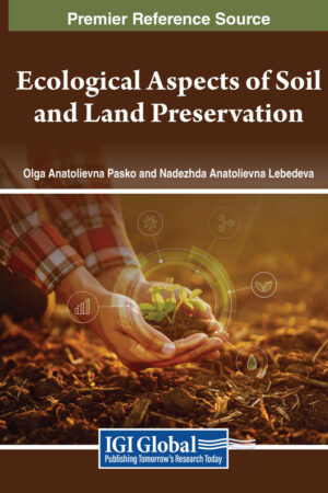 Ecological Aspects of Soil and Land Preservation