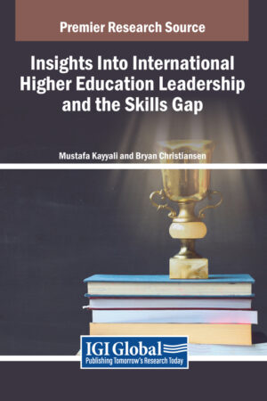 Insights Into International Higher Education Leadership and the Skills Gap