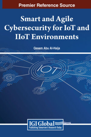 Smart and Agile Cybersecurity for IoT and IIoT Environments