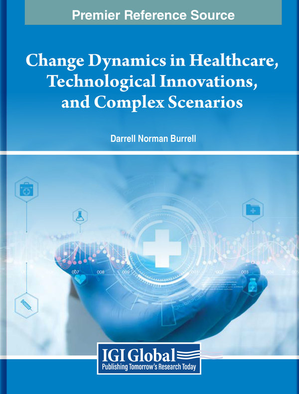 Change Dynamics in Healthcare, Technological Innovations, and Complex Scenarios